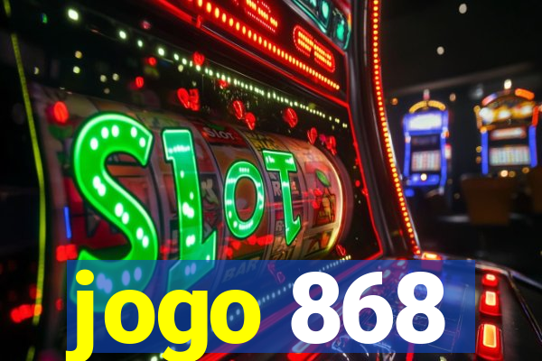 jogo 868